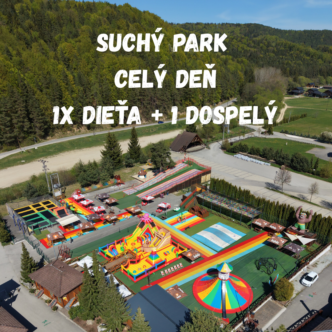 Suchý park – celý deň – dieťa + 1 dospelý